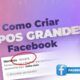 Como Criar Grupos no Facebook com Muitos Membros e Fazer Vendas