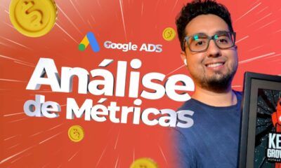 Google ADS - Aula 5 - Análise de Métricas e Revisão