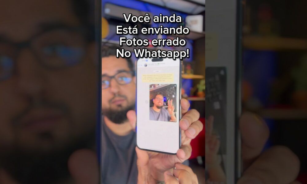 Como enviar fotos e vídeos na qualidade máxima no Whatsapp