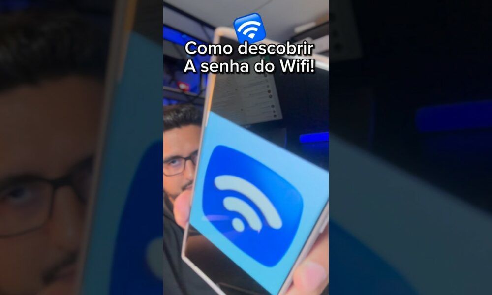 Como descobrir a senha do Wifi que você está conectado