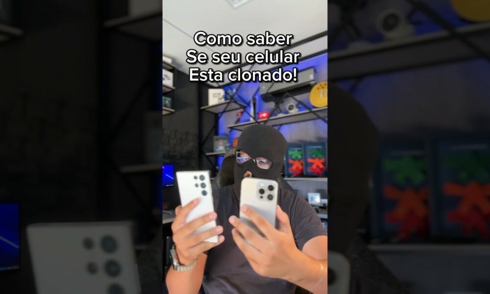 Como descobrir se seu celular esta clonado