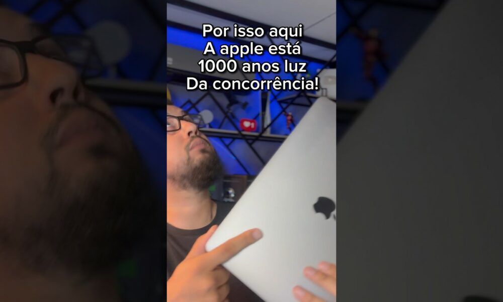 Por isso a apple está 1000 anos a frente da concorrência