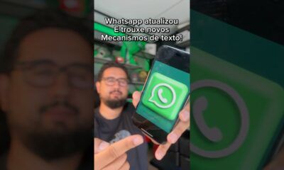 Whatsapp atualizou e trouxe novos mecanismos de textos