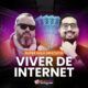 COMO VIVER DA INTERNET EM 2024 - MUDE DE VIDA!